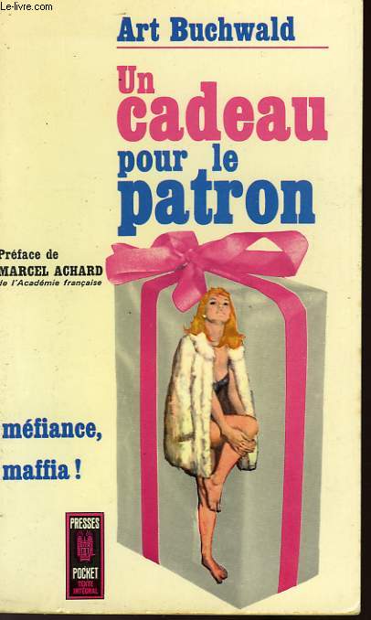 UN CADEAU POUR LE PATRON - A GIFT FROM THE BOYS