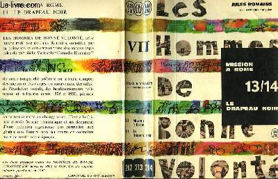 LES HOMMES DE BONNE VOLONTE - TOME VII - 13/14 - 
