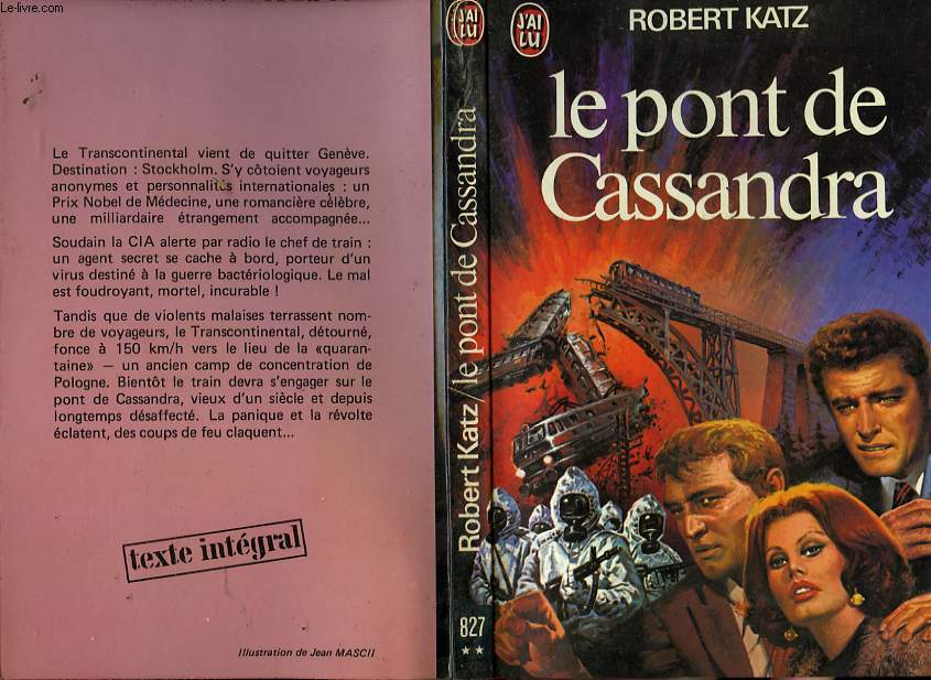LE PONT DE CASSANDRA - THE CASSANDRA CROSSING