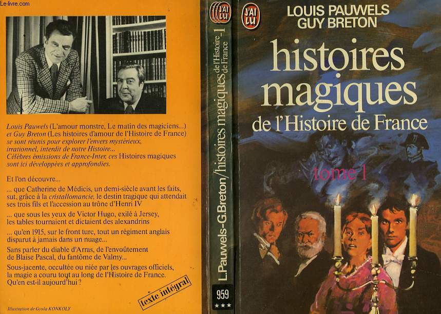 HISTOIRES MAGIQUES DE L'HISTOIRE DE FRANCE - TOME 1