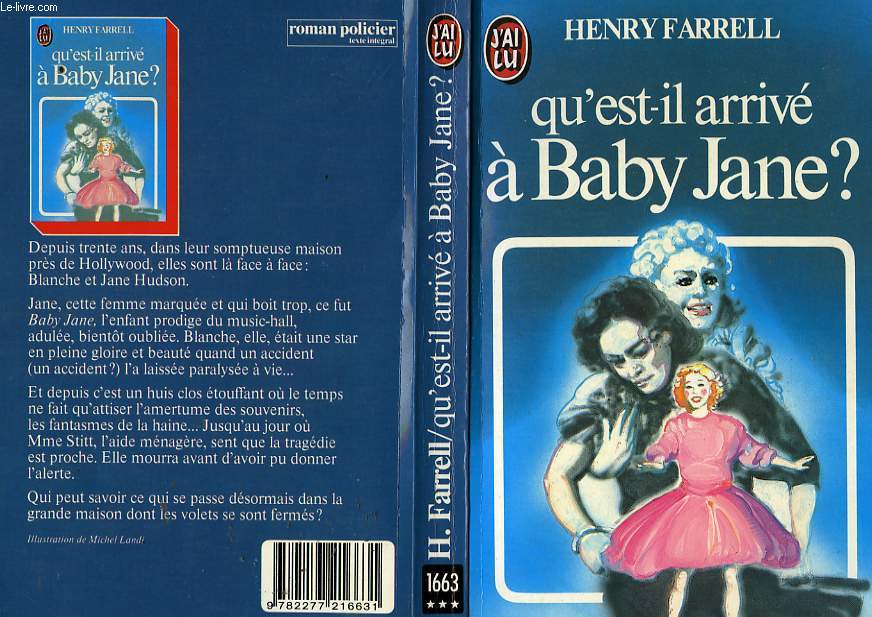 QU'EST-IL ARRIVE A BABY JANE? - WHATEVER HAPPENED TO BABY JANE?
