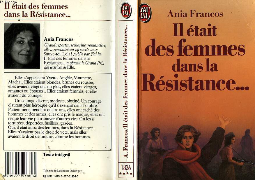 IL ETAIT DES FEMMES DANS LA RESISTANCE...