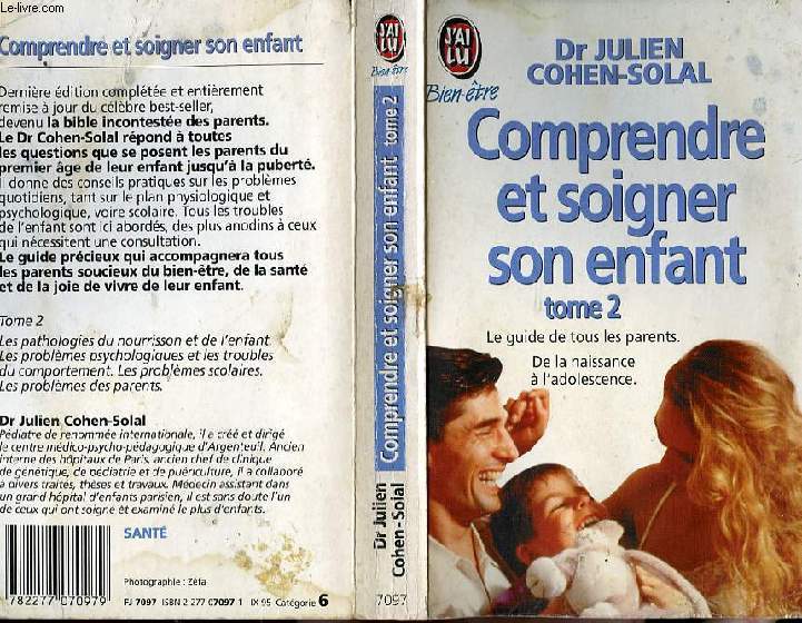 COMPRENDRE ET SOIGNER SON ENFANT - TOME 2