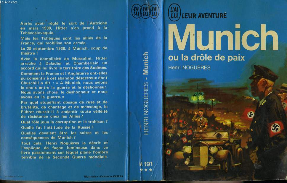 MUNICH OU LA DROLE DE PAIX (26 septembre 1938)