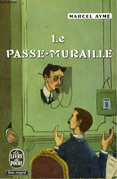LE PASSE MURAILLE - NOUVELLES