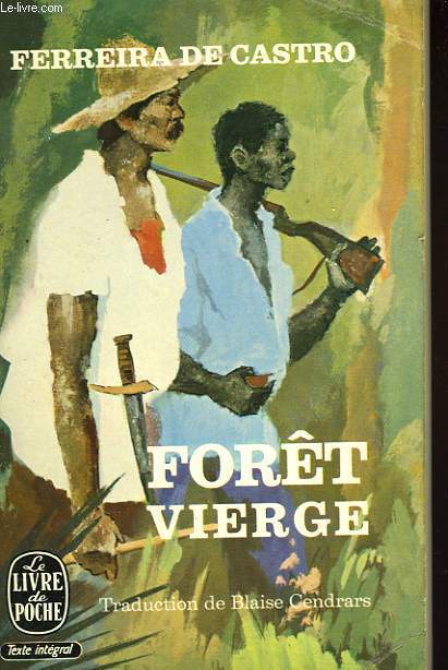 FORET VIERGE - A SELVA