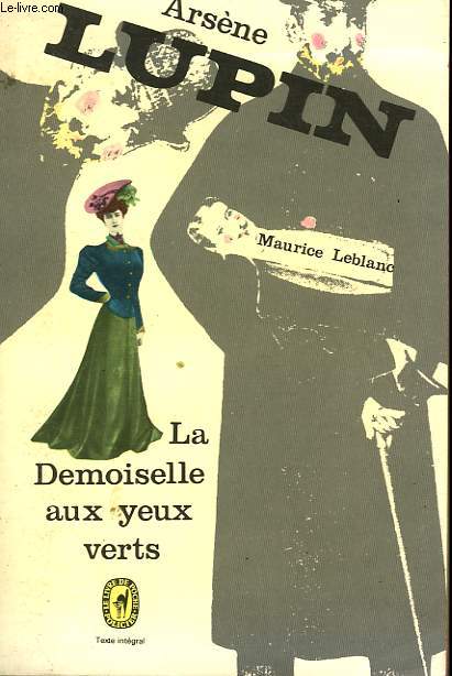 ARSENE LUPIN : LA DEMOISELLE AUX YEUX VERTS