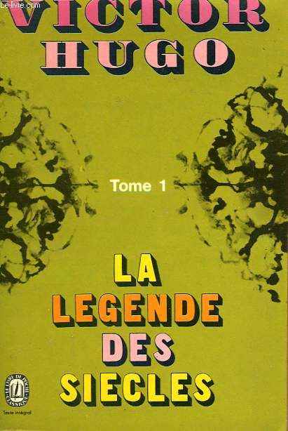LA LEGENDE DES SIECLES - TOME 1