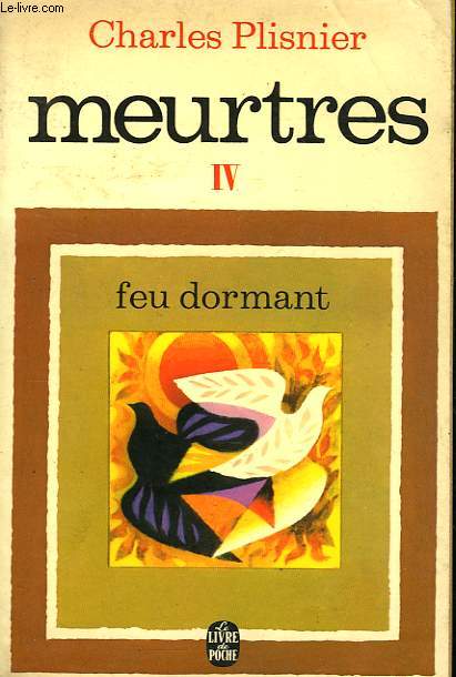 MEUTRES IV - FEU DORMANT