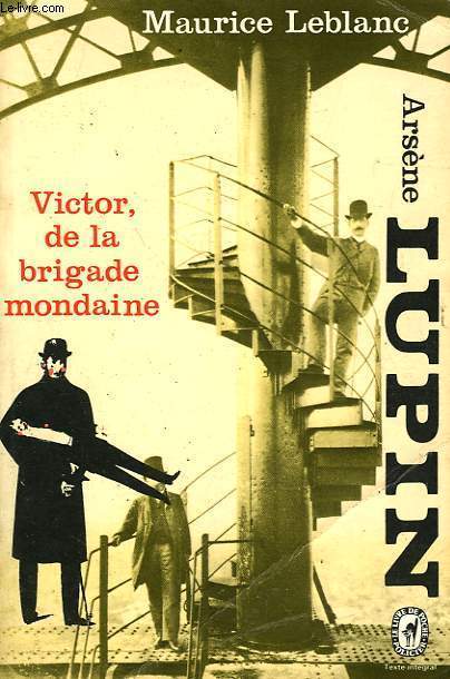 ARSENE LUPIN - VICTORE DE LA BRIGADE MONDAINE