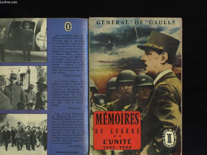 MEMOIRES DE GUERRE - L'UNITE 1942 1944