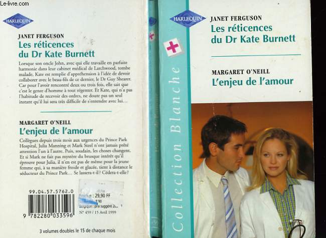 LES RETICENCES DU DR KATE BURNETT SUIVI DE L'ENJEU DE L'AMOUR (THE LOCUM AT LARCHWOOD - TAKE A DEEP BREATH)