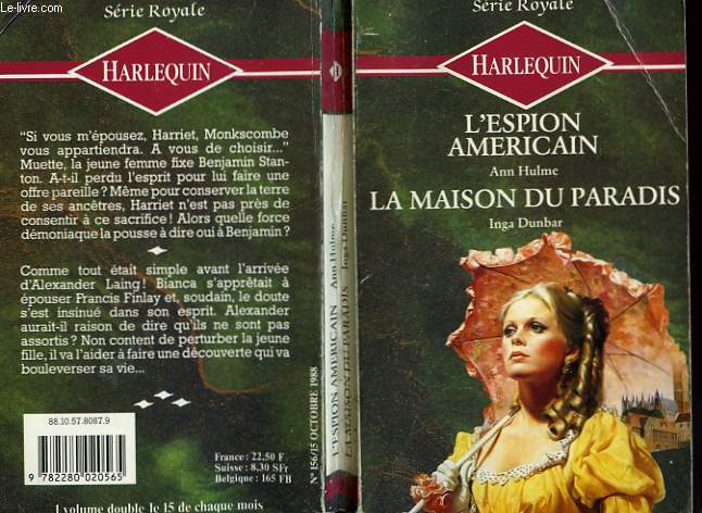 L'ESPION AMERICAIN SUIVI DE LA MAISON DU PARADIS (THE UNEXPECTED AMERICAN - SCARLET LADY, WHITE BRIDE)