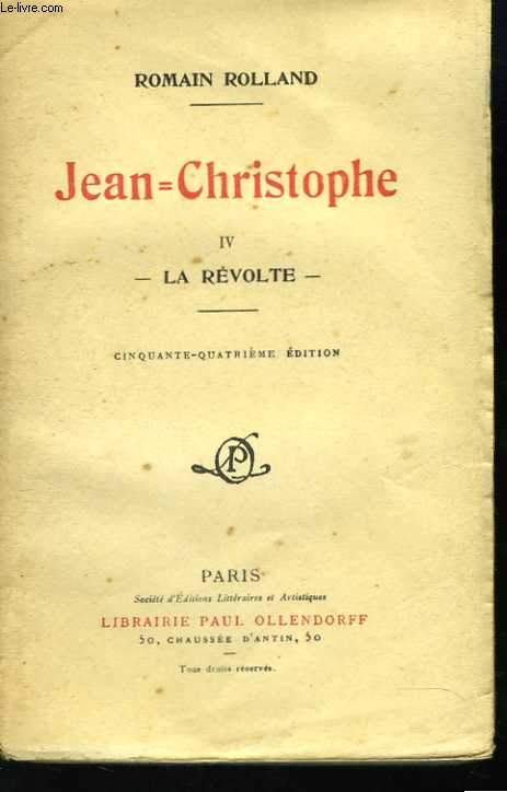 Jean-Christophe. IV. La rvolte