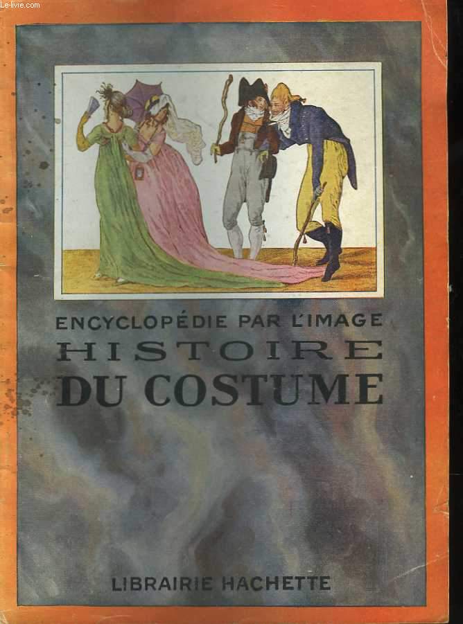 Encyclopdie par l'image. Histoire du Costume