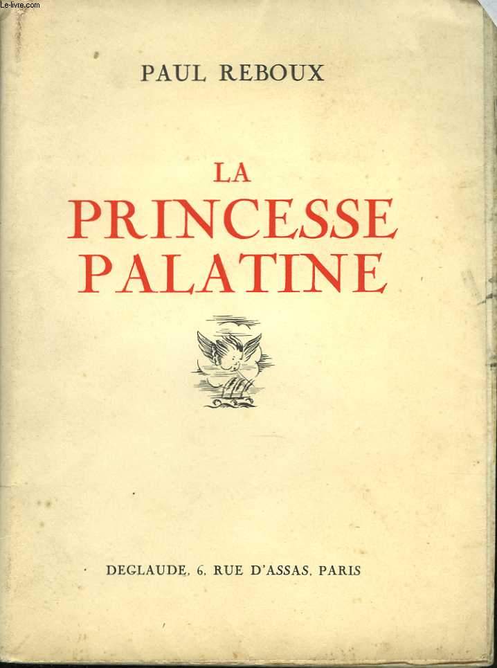 La Princesse Palatine. Illustrations de A. Pcoud