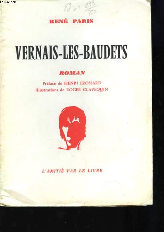 Vernais-les-Baudets. Prface de Henri Frossard. Illustrations de Roger Clavequin