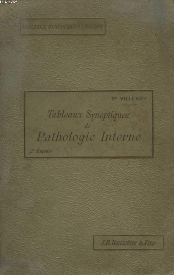 Tableaux Synoptiques de Pathologie Interne. 2 dition