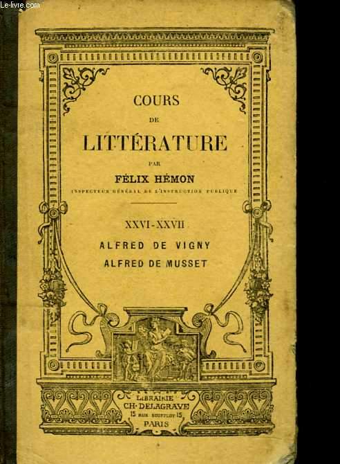 Cours de littrature. XXVI. Alfred de Vigny