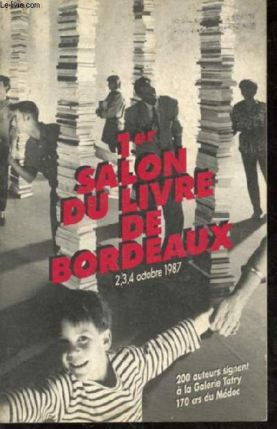 1er Salon du Livre de Bordeaux. Octobre 1987