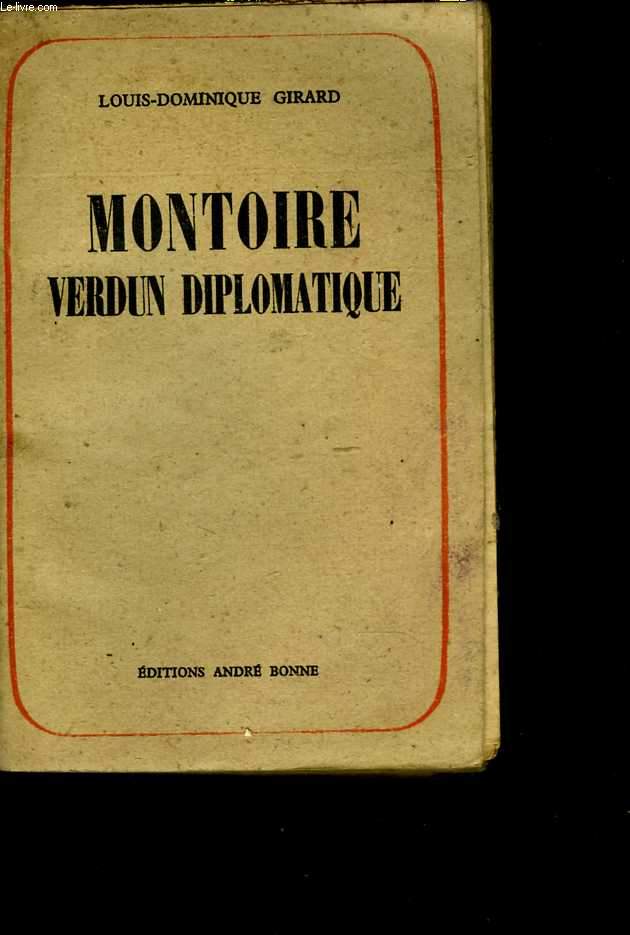 Montoire. Verdun diplomatique. 1. Le secret du Marchal