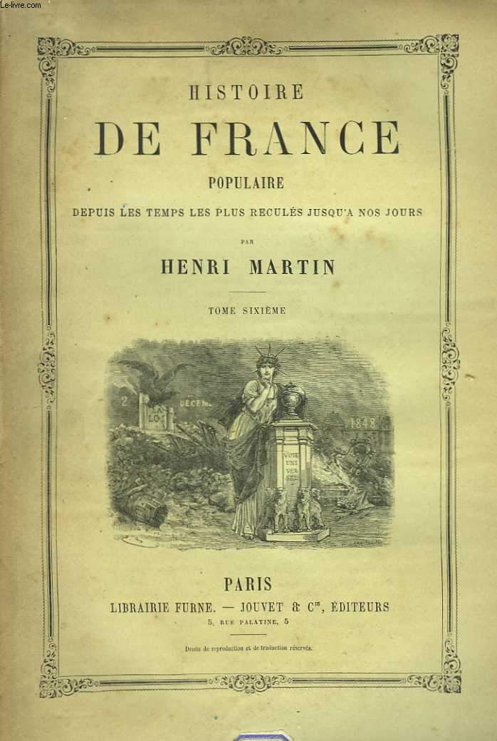 Histoire de France, depuis 1789 jusqu' nos jours. Tome sixime
