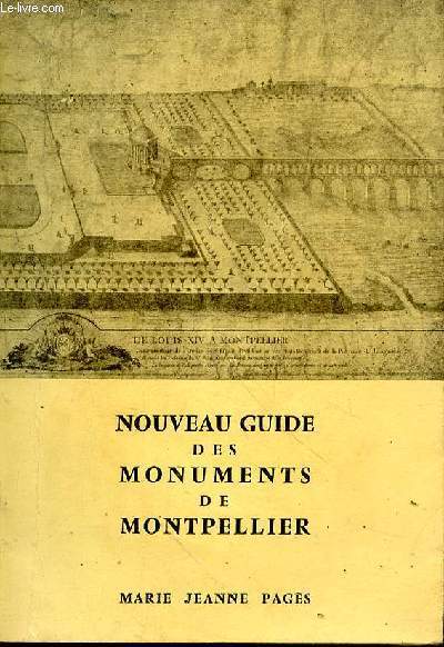 Nouveau guide des monuments de Montpellier