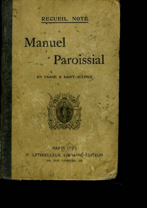 Recueil Not. Manuel Paroissial en usage  Saint-Sulpice