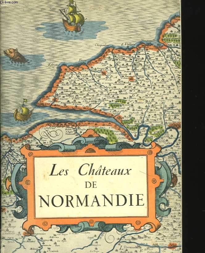 Les Chteaux de Normandie