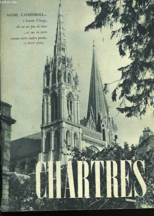 Chartres. Votre Cathdrale