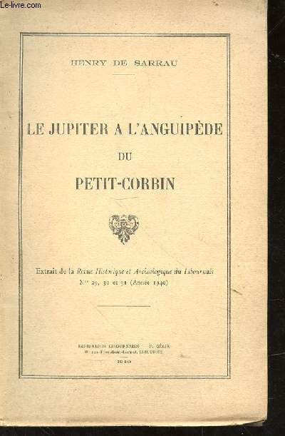 Le jupiter  l'anguipde du Petit-Corbin. Extrait de la Revue historique et Archologique du Libournais