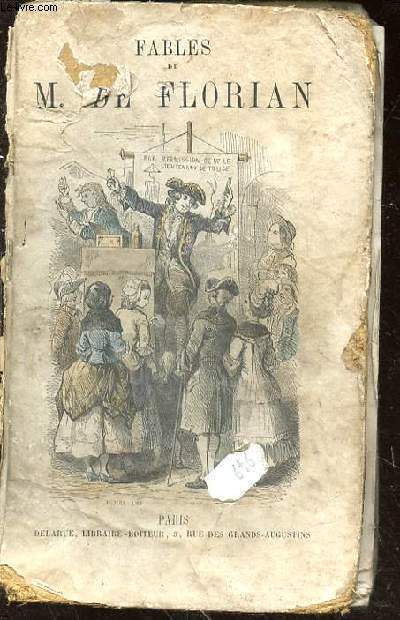 Fables, de M. de Florian. Illustre par Pauquet et Henry Emy. Gravures par les premiers artistes