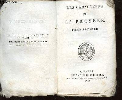 Les caractres de La Bruyre.Tome premier