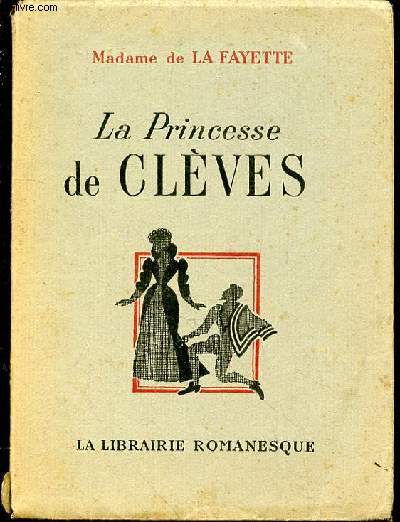 La Princesse de Clves. Edition prcde du 