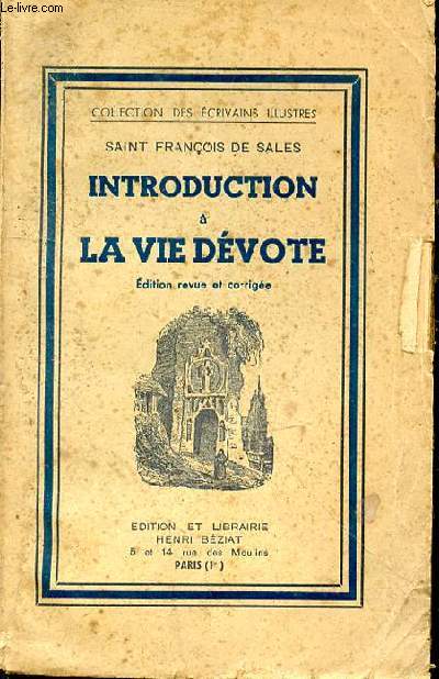 Introduction  la vie dvote. Texte publi d'aprs l'dition de 1619