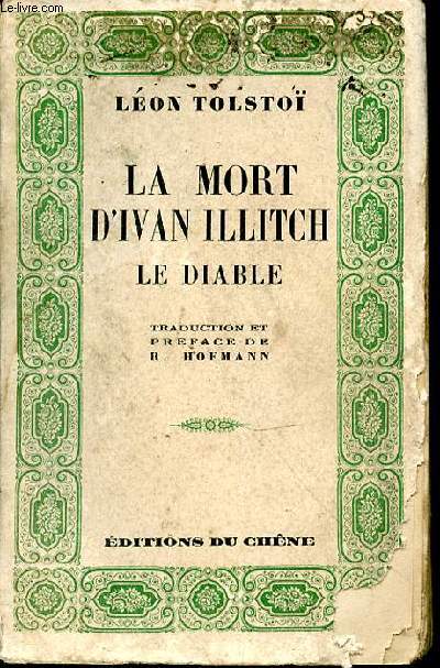 La mort d'Ivan Illitch. Le diable. Traduction et prface de R. Hofman