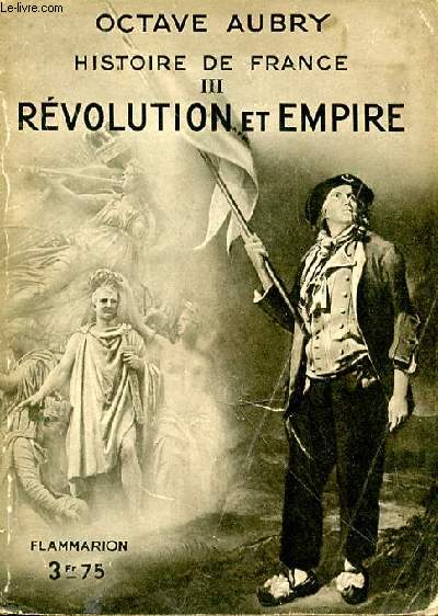 Histoire de France. III. Rvolution et Empire