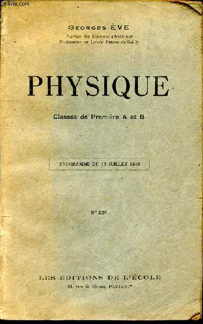 Physique. Classes de premire A et B - programme du 13 juillet 1946.