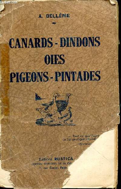 Canards - dindons - oies - pigeons - pintades