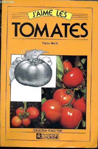 J'aime les tomates
