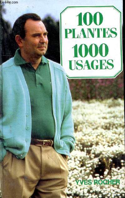 100 Plantes - 1000 Usages