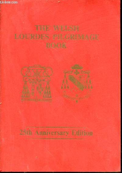 The welsh Lourdes pilgrimage book