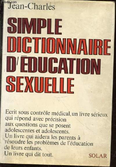 Simple dictionnaire d'ducation sexuelle