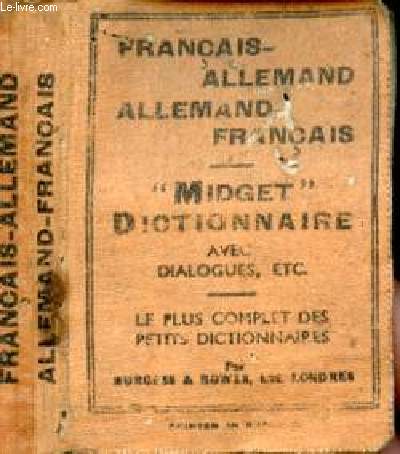 Franais-allemand ; allemand-franais. Midget dictionnaire, avec dialogues, etc.