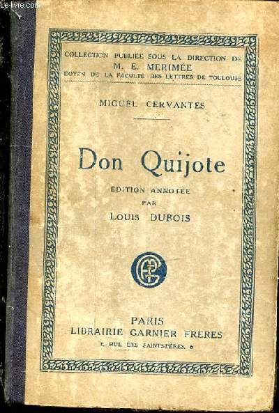 Don Quijote. Edition annote par Louis Dubois