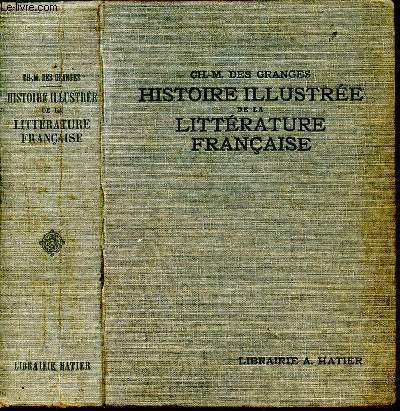 Histoire illustre de la littrature franaise des origines  1920 - onzime dition.