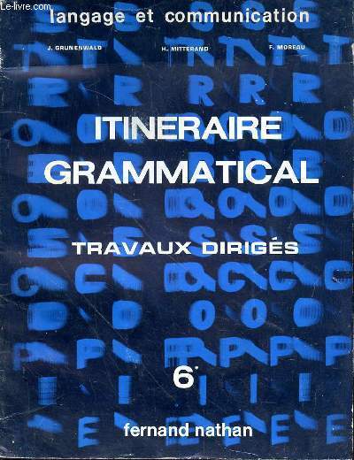 Itinraire grammatical. Travaux dirigs. 6