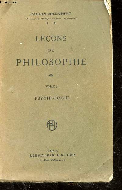 Leons de philosophie. Tome 1. Psychologie