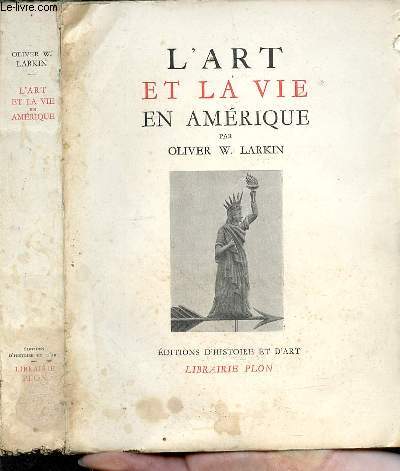 L'art et la vie en Amrique. Traduit de l'anglais par Anne Marcel