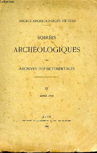Soires archologiques aux Archives Dpartementales. IV. Anne 1895